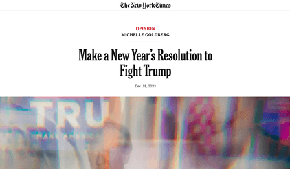 Screenshot of New York Times article, &quot;Make a New Year’s Resolution to Fight Trump&quot;