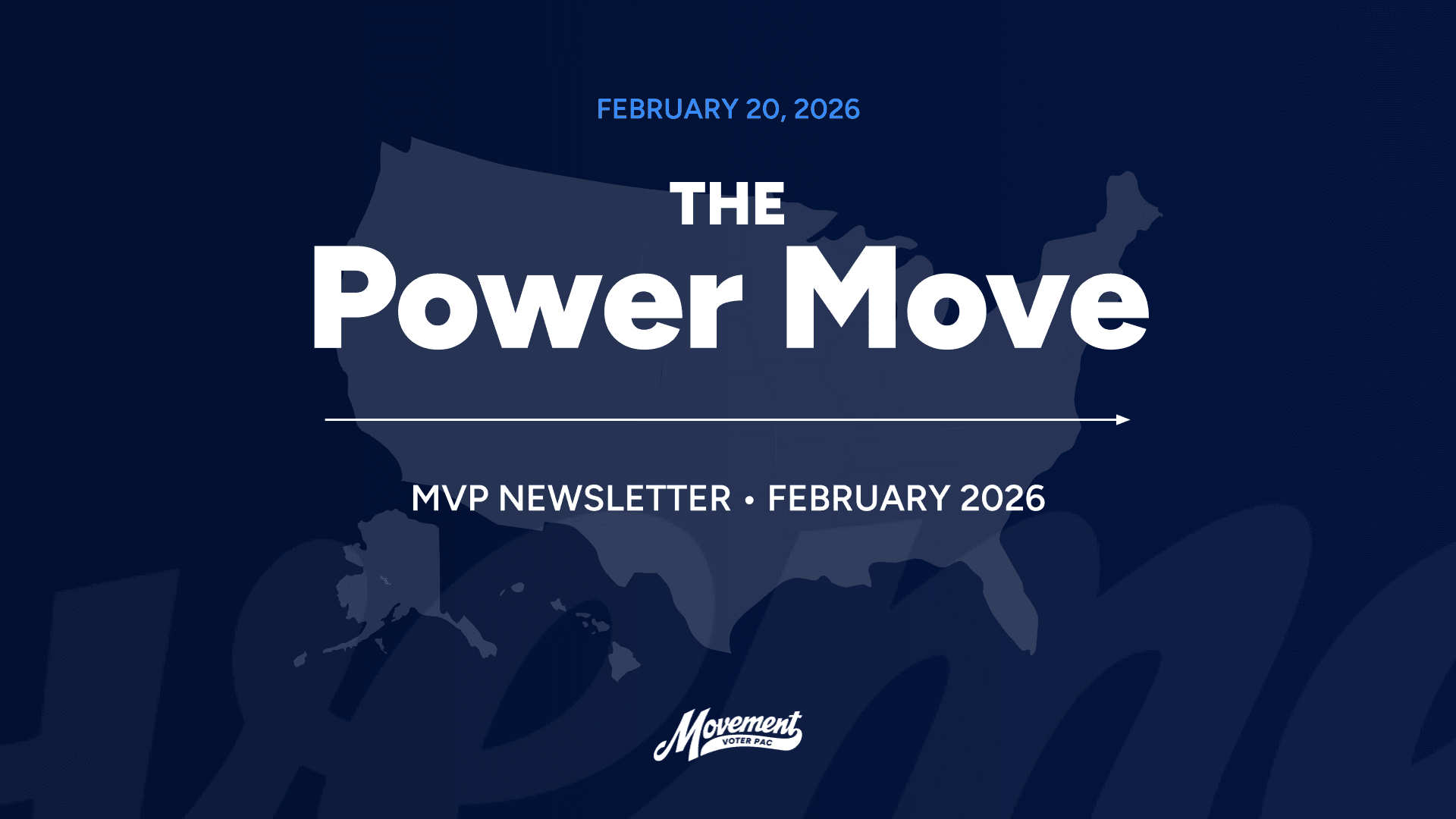 The Power Move: MVP Newsletter (Feb. 2026)