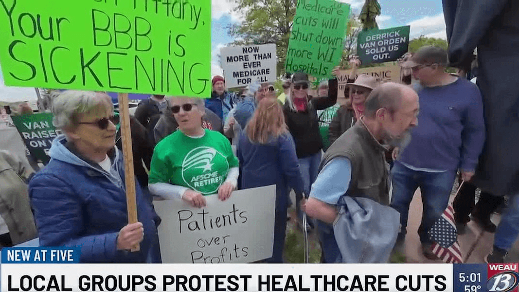 Screenshot: WEAU 13 News reporting on a rally held at the Mayo Hospital in Eau Claire, WI, where a group of MVP partner organizations called out GOP Reps. Derrick Van Orden and Tom Tiffany for their approval of major healthcare cuts.